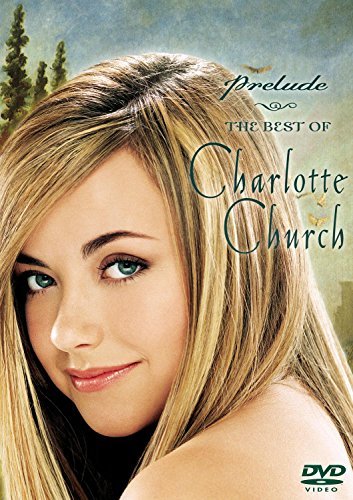 Charlotte Church/Prelude: Best Of Charlotte Chu