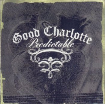 Good Charlotte/Predictable