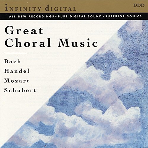 Great Choral Music/Great Choral Music@Handel/Bach/Mozart/Schubert@Gounod