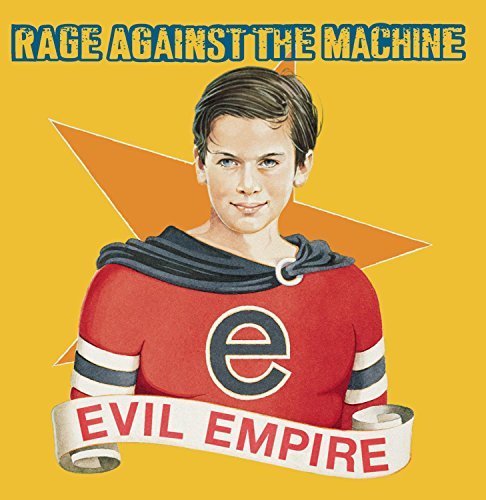 Rage Against The Machine Evil Empire Explicit Version 