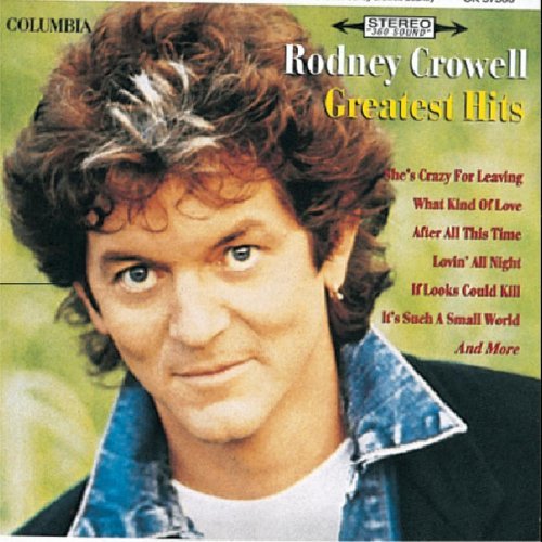 Rodney Crowell/Greatest Hits