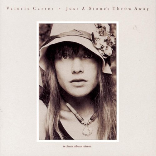 Valerie Carter/Just A Stone's Throw Away