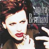 Sandra Bernhard Excuses For Bad Behavior Part 