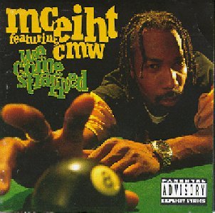 MC Eiht/We Come Strapped@Sony, 1994. Very good.@Feat. Cmw
