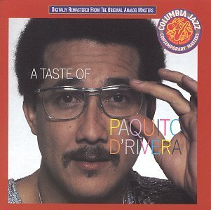Paquito D'Rivera/Taste Of Paquito