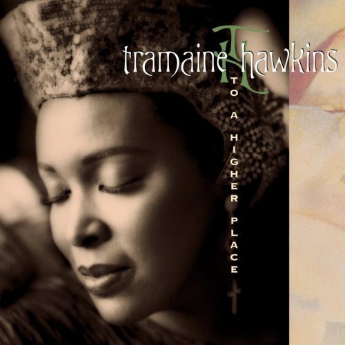 Tramaine Hawkins To A Higher Place CD R 