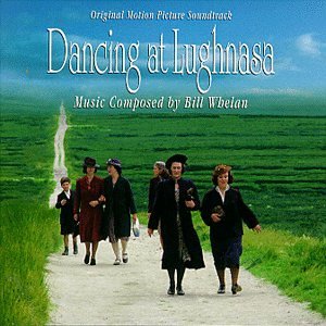 Dancing At Lughnasa/Soundtrack@Music By Bill Whelan