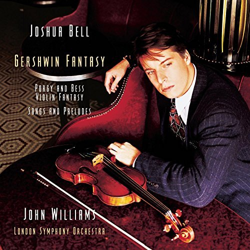 Joshua Bell/Gershwin Fantasy@Bell (Vn)@Williams/London So