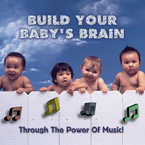 Build Your Baby's Brain/Build Your Baby's Brain-Throug@Mozart/Beethoven/Handel/Bach@Build Your Baby's Brain