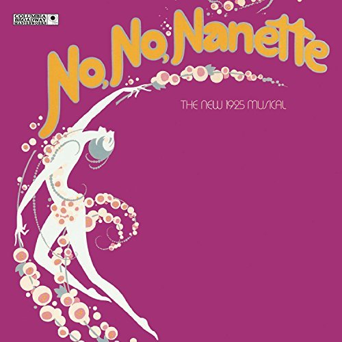 Broadway Cast/No No Nanette@Keeler/Guilford
