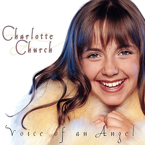 Charlotte Church Voice Of An Angel 