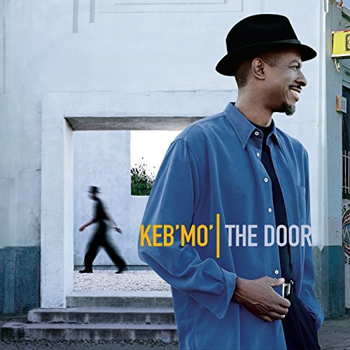 Keb' Mo'/Door@This Item Is Made On Demand@Could Take 2-3 Weeks For Delivery