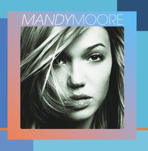 Mandy Moore/Mandy Moore@Cd-R