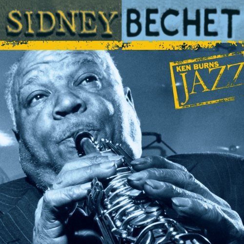 Sidney Bechet/Ken Burns Jazz