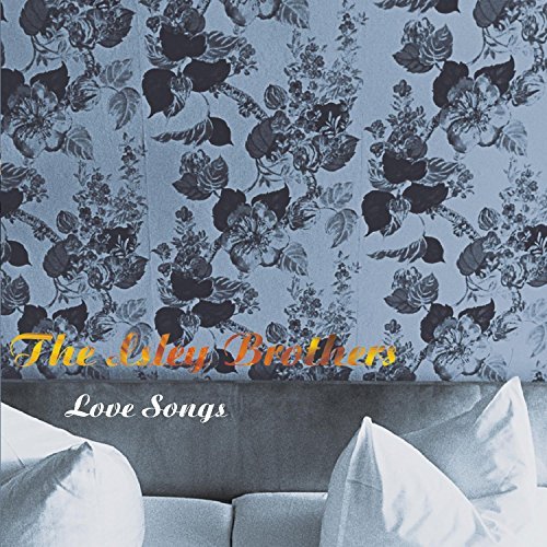 Isley Brothers/Love Songs