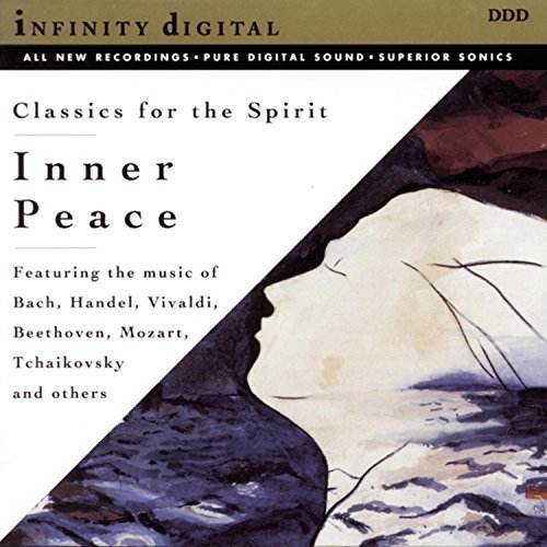 Inner Peace Classics For The Spirit Handel Vivaldi Beethoven + 