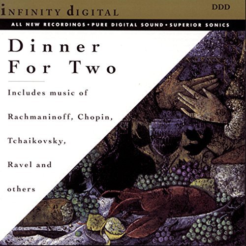 Dinner For Two/Dinner For Two@Rachmaninoff/Chopin/Ravel/+