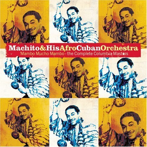 Machito & His Afro-Cuban Orche/Mambo Mucho Mambo-Complete Col