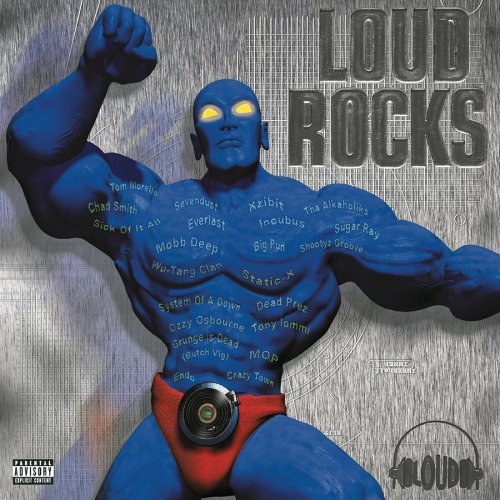 Loud Rocks/Loud Rocks@Explicit Version@Sugar Ray/Sevendust/Incubus
