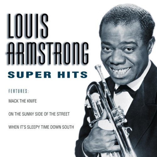 Louis Armstrong/Super Hits