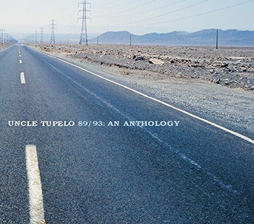 Uncle Tupelo/83/93.: An Anthology