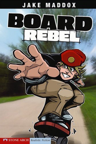 Jake Maddox/Board Rebel