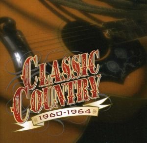 Classic Country: 1960-1964-Sm/Classic Country: 1960-1964-Sm
