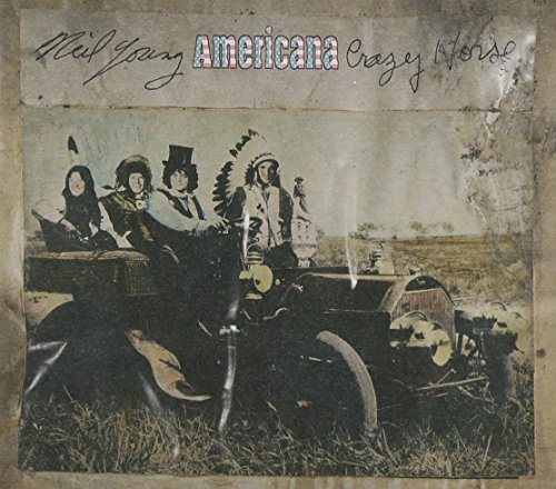 Neil Young & Crazy Horse Americana 