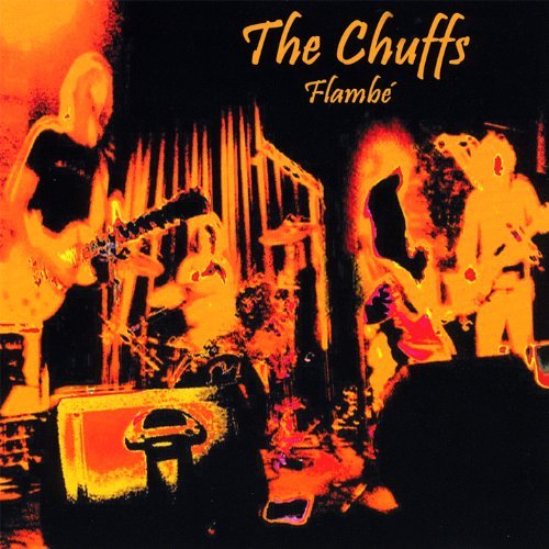 Chuffs/Flambe