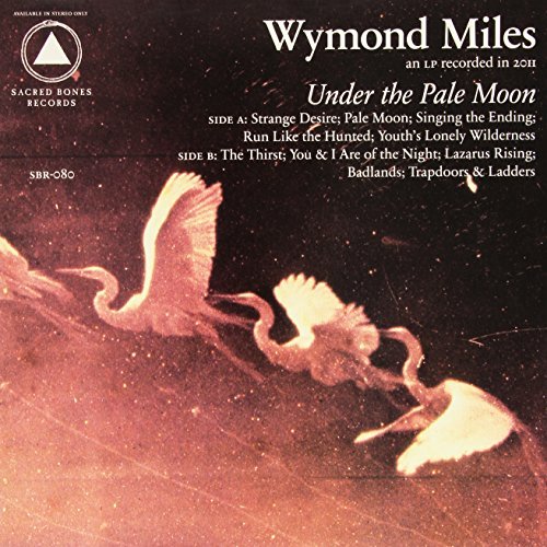 Wymond Miles Under The Pale Moon 
