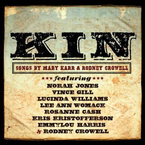 Kin Songs By Mary Karr & Rodn Kin Songs By Mary Karr & Rodn 