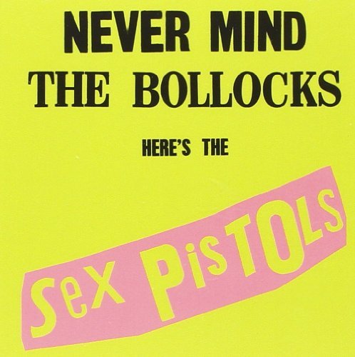 Sex Pistols Never Mind The Bollocks (2012 Import Gbr Import Eu 