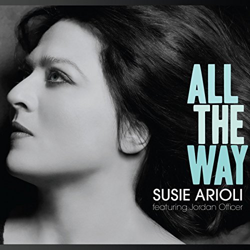 Susie Arioli All The Way Digipak 