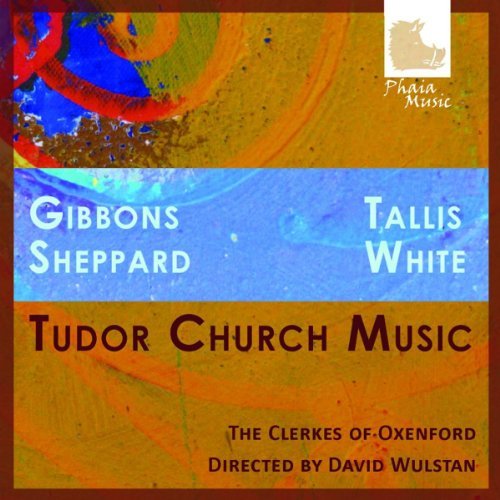 Gibbons/Sheppard/Tallis/White/Tudor Church Music@3 Cd@Wulstan/Clerkes Of Oxenford