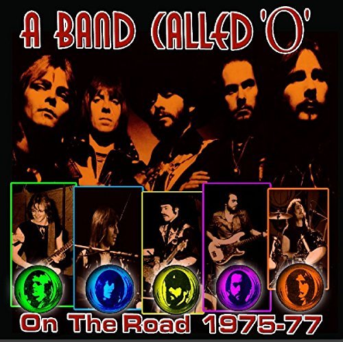 Band Called 'O'/On The Road 1975-77@Import-Gbr