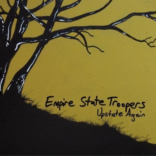 Empire State Troopers/Upstate Again