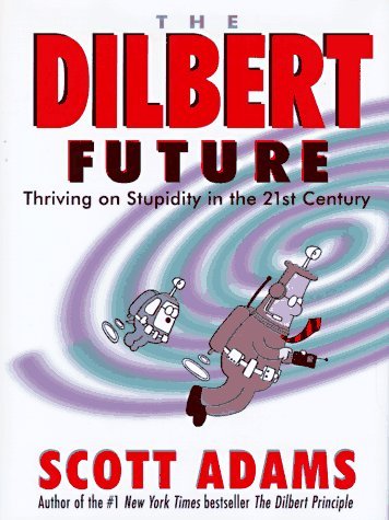 Scott Adams/Dilbert Future
