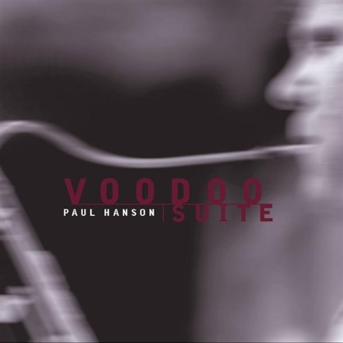 Paul Hanson/Voodoo Suite