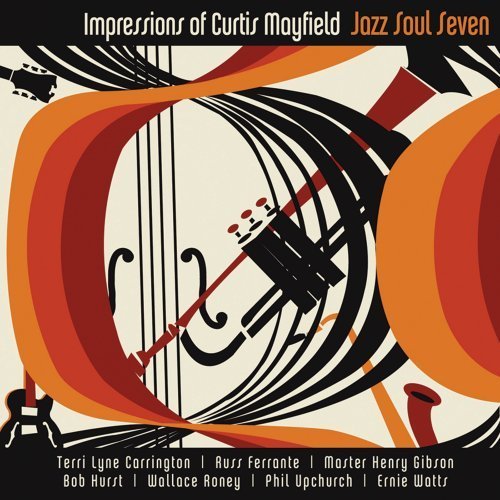 Jazz Soul Seven Impressions Of Curtis Mayfield 