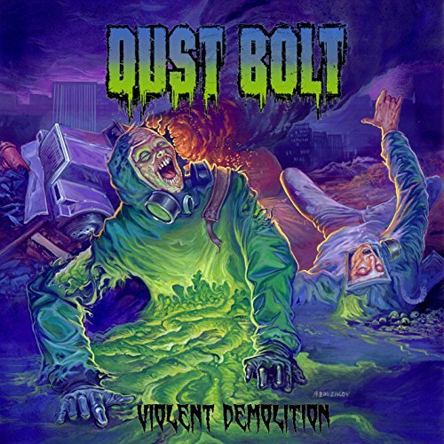 Dust Bolt Violent Demolition 