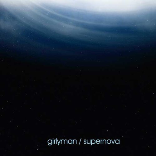 Girlyman/Supernova