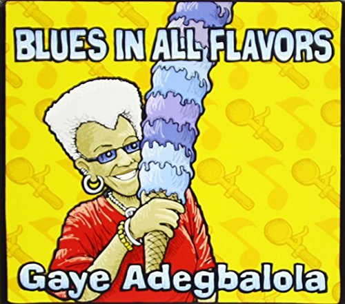 Gaye Adegbalola/Blues In All Flavors