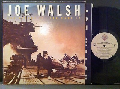 Joe Walsh/You Bought It-You Name It (23884-1)