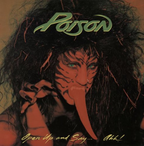 Poison Open Up And Say...Ahh! [vinyl] 