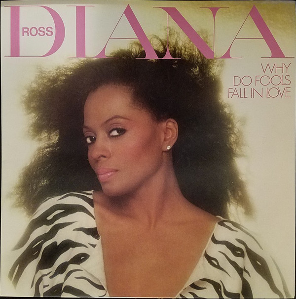 Diana Ross/Why Do Fools Fall In Love@AFL1-4153