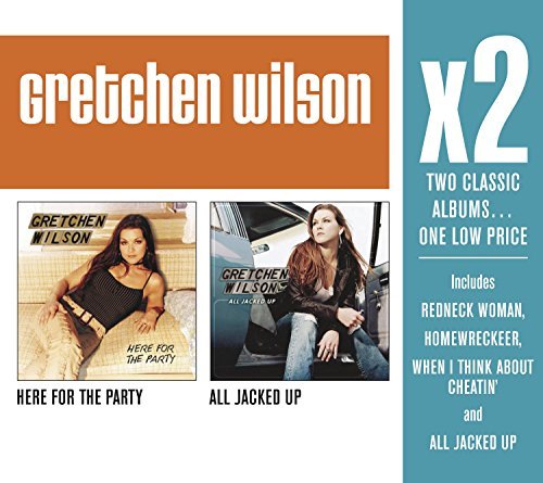 Gretchen Wilson/X2 (Here For The Partyall Jack@2 Cd