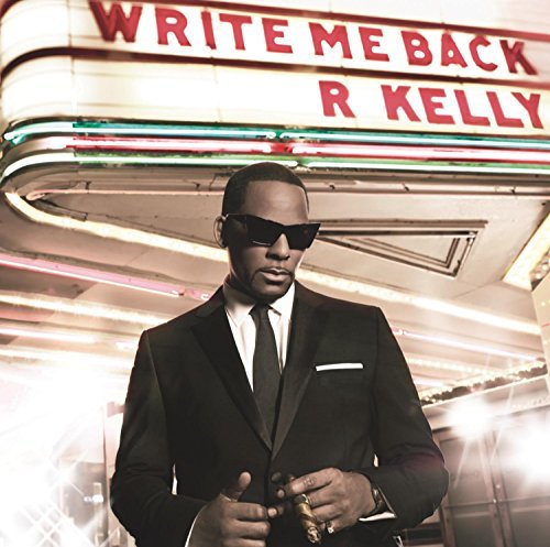 R. Kelly/Write Me Back