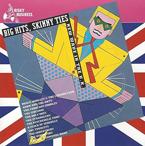 Big Hits Skinny Ties/New Wave In The U.K.