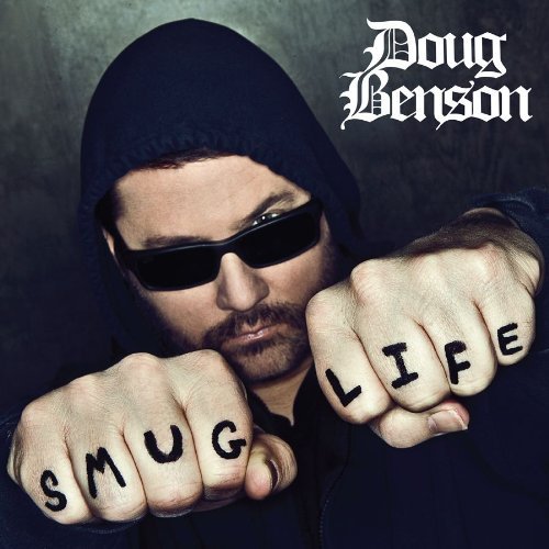 Doug Benson/Smug Life@Explicit Version