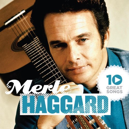 Merle Haggard/10 Great Songs